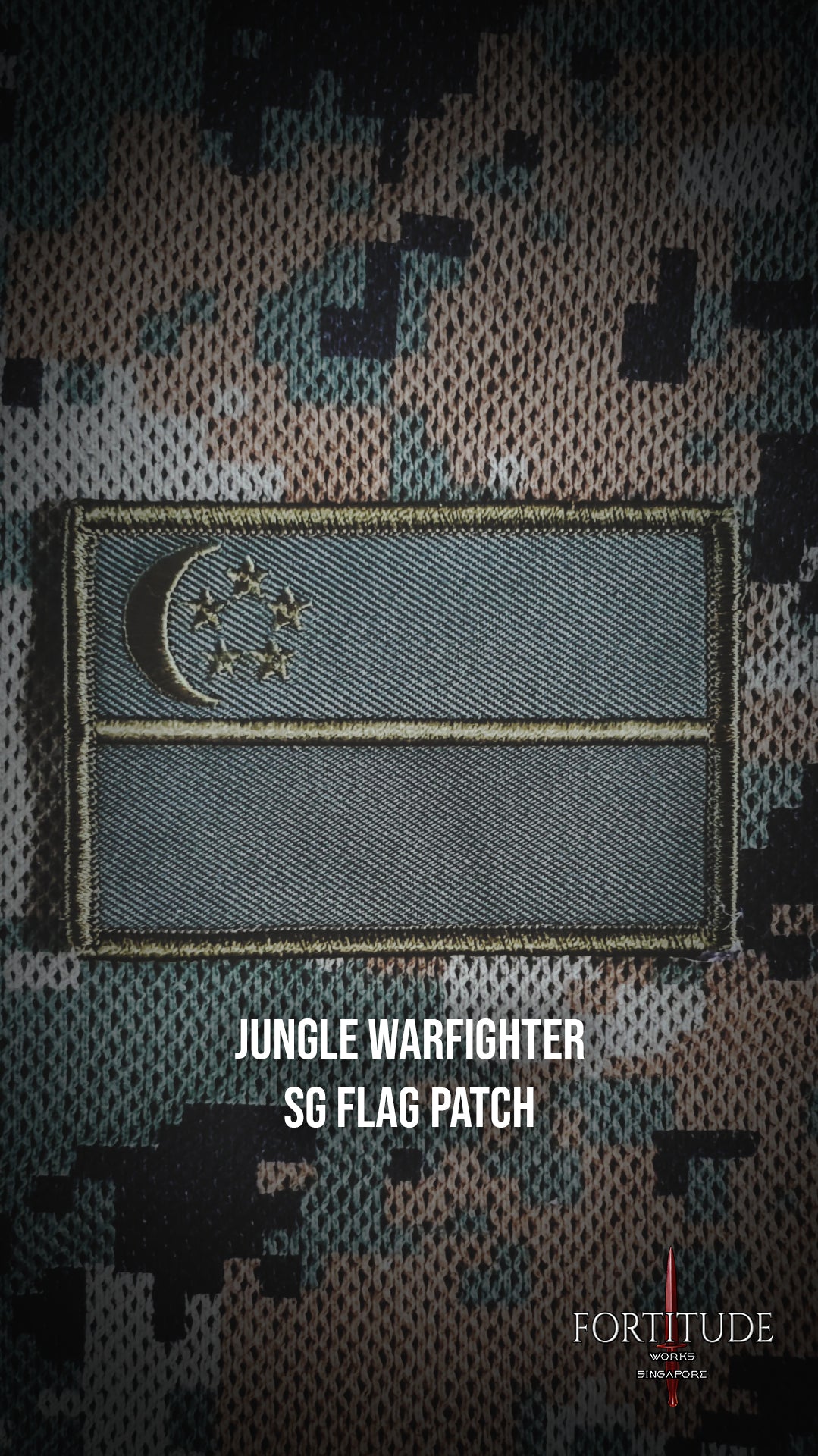 JUNGLE WARFIGHTER SG FLAG PATCH - FORTITUDE WORKS SINGAPORE